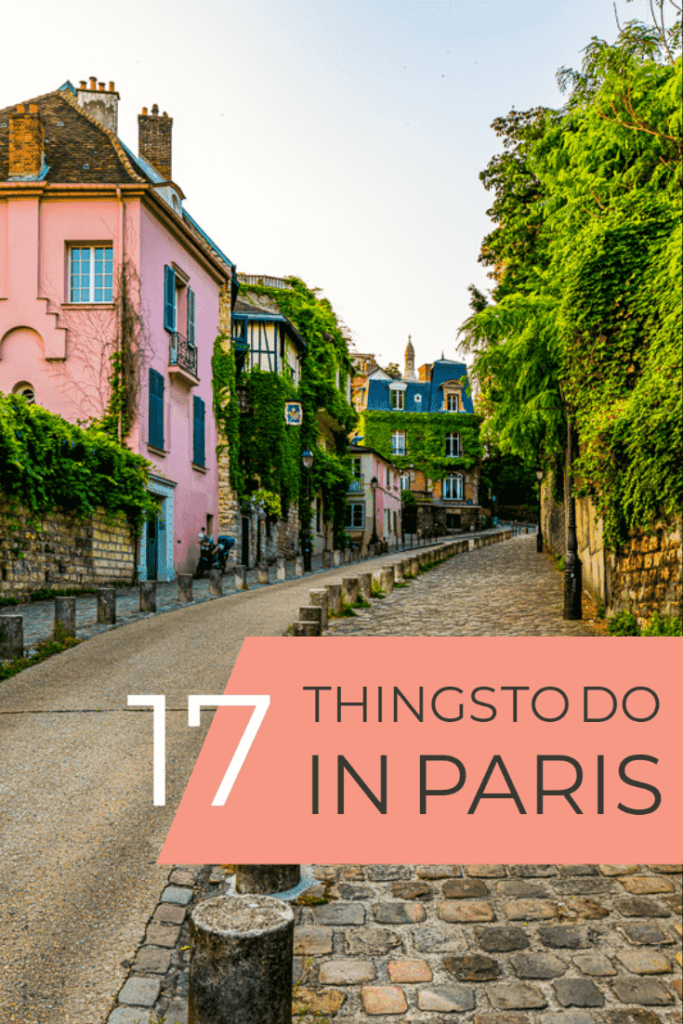 17 Incredible Things to Do in Paris for a great Trip