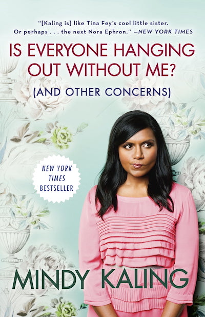 is everyone hanging out without me Mindy Kaling
