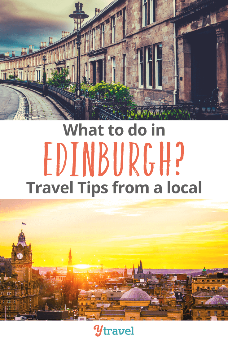 Travel tips on things to do in Edinburgh.