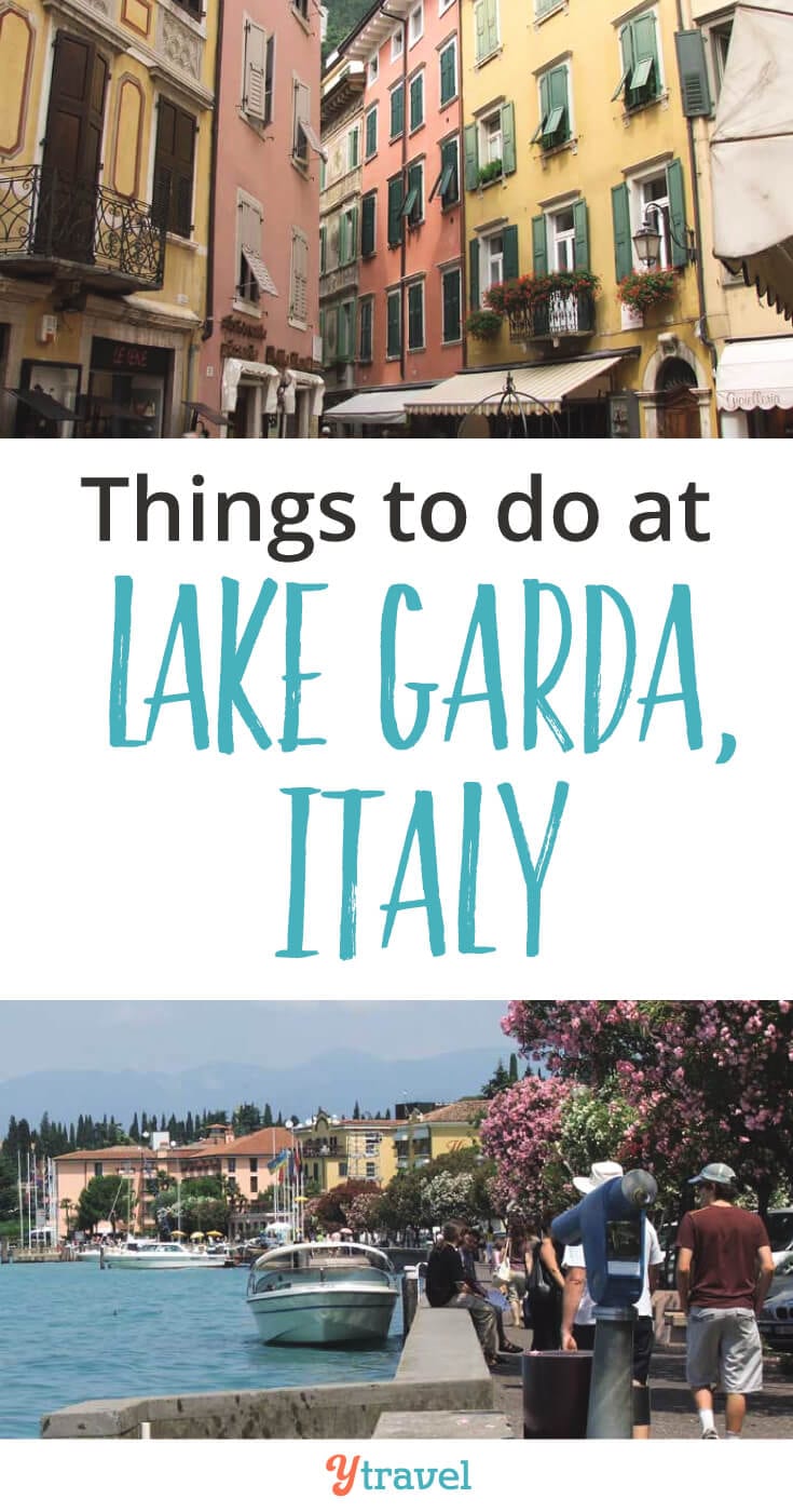Things to do at Lake Garda, Itlay including what to see and do, where to eat, where to stay, and much more!